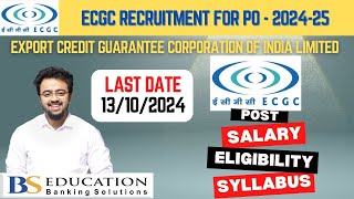 ECGC PO Vacancies out 20242025  Detailed notification and form filling procedure [upl. by Nnailuj]