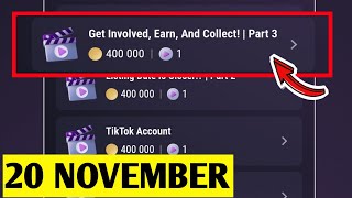 Get Involved Earn and Collect  Part 3  TapSwap Video Code  20 November Tapswap code Today [upl. by Gerkman929]