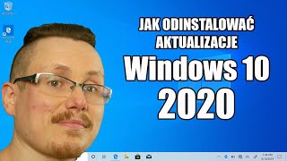 JAK ODINSTALOWAĆ AKTUALIZACJE WINDOWS 10 2020 [upl. by Ahsikan]