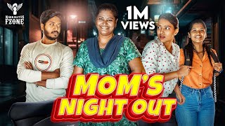 Moms Night Out  Nakkalites Fzone [upl. by Adarbil]