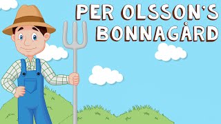 Per Olsson Hade En Bonnagård  Barnvisor på Svenska [upl. by Deane278]