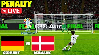 🔴LIVE PENALTY  GERMANY vs DENMARK I UEFA EURO 2024  ROUND OF 16  MATCH TODAY  REALISTIC PES [upl. by Nodnalb]