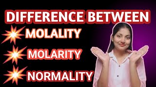 Difference between MOLARITYMolality NORMALITY ✅ [upl. by Given157]