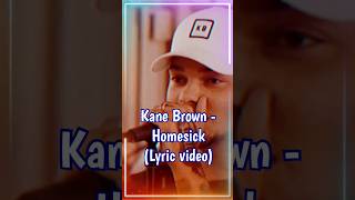 Kane Brown  Homesick Lyrics short trending countrymusic [upl. by Old388]