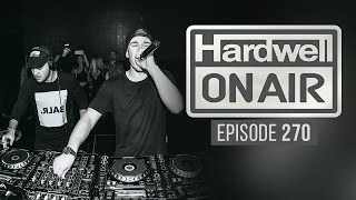 Hardwell On Air 270 [upl. by Brocklin]