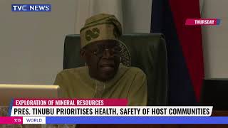 Pres Tinubu Prioritises Health Safety Of Host Communities Of Mineral Exploration [upl. by Aia]