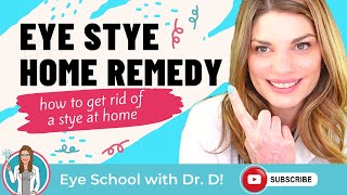 Eye Stye Home Remedy  How To Get Rid Of A Stye At Home  An Optometrist Guides You [upl. by Arannahs]