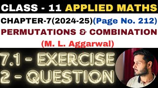 Ex 71 Q 1 l Chapter 7 l PERMUTATION COMBINATION l Class 11th Applied Maths l M L Aggarwal 202425 [upl. by Haily]