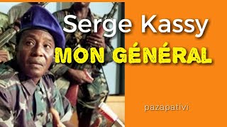 Serge Kassy  Mon Général [upl. by Aihsik]