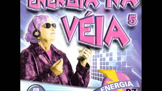 Energia Na Véia Vol 5 Disco 1 Energia 97 FM Dance Music [upl. by Reeves]