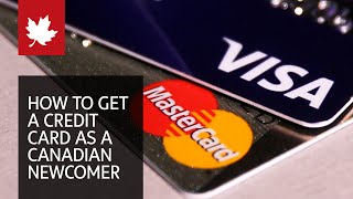 Newcomer to Canada Heres how to get a credit card [upl. by Neerehs]