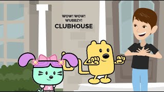 The Wow Wow Wubbzy Clubhouse [upl. by Bonnibelle776]