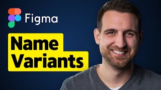 How to Name Variants in Figma [upl. by Ulrika]