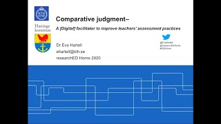 researchED Home Eva Hartell Comparative judgment A digital facilitator to improve assessment [upl. by Lleznod]