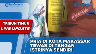 🔴LIVE UPDATE Terbakar Api Cemburu Seorang Istri di Makassar Tusuk Suami yang Sedang Tidur [upl. by Nomde415]