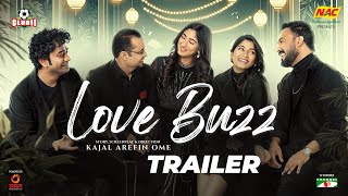 Love Buzz  Trailer  Polash  Evana  Zibon  Safa  Pavel  Farin  Shashwta  OmeValentine Drama [upl. by Weathers]