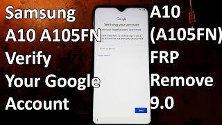 Samsung A10 A105FN FRP Remove  Google Account Bypass 90 [upl. by Gnolb]