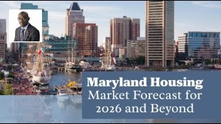 Maryland Housing Market Forecast for 2026 and Beyond [upl. by Novoj]