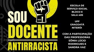 Lançamento da campanha quotSou Docente Antirracistaquot [upl. by Hutchinson389]