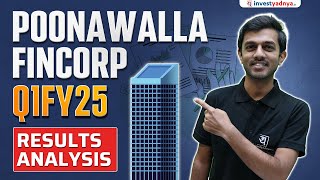 How has Poonawalla Fincorp Performed in Q1FY25  Poonawalla Fincorp Analysis [upl. by Akyssej759]