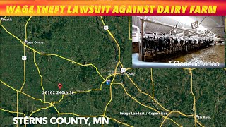 WAGE THEFT Nearly 3Million Lawsuit Against MN Dairy Farm [upl. by Rettke]