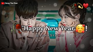 Happy New Year ♥️ 2024 • Love Status 😘 Romantic Couple Wishes 🥀💕 Happy New Year Wishes song [upl. by Ahusoj]