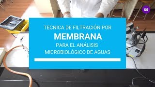 Técnica de filtración por membrana para análisis microbiológico de aguas [upl. by Niels]