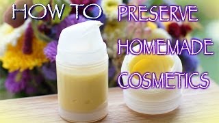 How to Preserve Your Homemade Cosmetics Home Remedies  Giveaway PreAnnouncement [upl. by Leiser58]