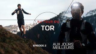 François dHaene  Au Tour du TOR  Episode 2  Aux Jours Meilleurs [upl. by Capp]