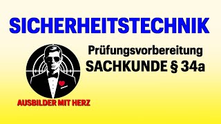 9 Sachkunde § 34a SICHERHEITSTECHNIK  Ultimative Prüfungsvorbereitung [upl. by Ruthi]