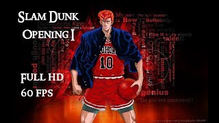 SLAM DUNK Opening 1 スラムダンク FULL HD60fps [upl. by Jaimie956]