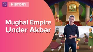 Mughal Empire Under Akbar I Class 7  History I Learn With BYJUS [upl. by Airednaxela502]