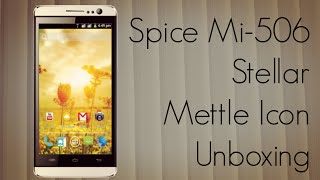 Spice Mi506 Stellar Mettle Icon Unboxing  Advices Media [upl. by Lonna]