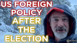 America After the Election Foreign Policy  Peter Zeihan [upl. by Mackenzie]