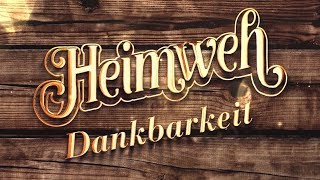 Heimweh «Dankbarkeit» Offiziells Musigvideo [upl. by Zerla149]