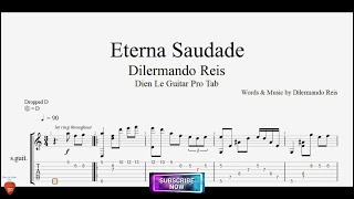 Eterna Saudade by Dilermando Reis with Guitar Tutorial TABs [upl. by Oikim]