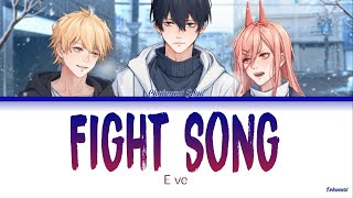 Chainsaw Man  Ending 12 Fullã€ŽFight Songã€by E ve Lyrics KANROMENG [upl. by Horwitz]