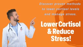 6 Ways To Lower Cortisol Levels – Cortisol Stress Hormone [upl. by Aynos776]