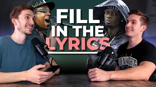 FILLING IN THE LYRICS TO POPULAR RAP SONGS [upl. by Lohner]