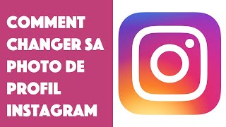 Comment changer sa photo de profil Instagram [upl. by Toby399]