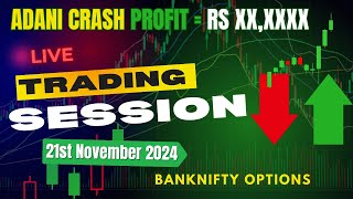 LIVE BANKNIFTY OPTION TRADING  SCALPING  21st NOV 2024  LOGICAL MINDSET [upl. by Veronika767]