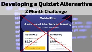 Developing a Quizlet Alternative A 2Month Challenge 1 [upl. by Eednahs]