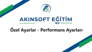 AKINSOFT Wolvox Erp  Özel Ayarlar  Performans Ayarları [upl. by Renfred783]