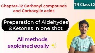 Preparation of Aldehydes and ketones in one shot 🔥TN Class12 [upl. by Renault]