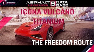 Asphalt 9 Legends Icona Vulcano Titanium Event  The Freedom Route [upl. by Davidoff924]