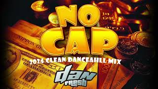 2024 CLEAN DANCEHALL MIX NO CAP FTSQUASHEDDY G BOMBAAREAKODEKRAFFETC [upl. by Zetnahs752]