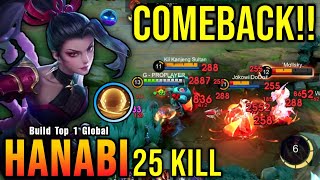 COMEBACK 25 Kills Hanabi Carry The Game  Build Top 1 Global Hanabi  MLBB [upl. by Llehcal215]