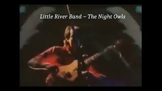 Little River Band  The Night Owls  1981  Live Video from the Exposure Tour Houston Texas [upl. by Leile]