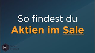 Wie ich unterbewertete Aktien finde Value Investiv [upl. by Eiddet]