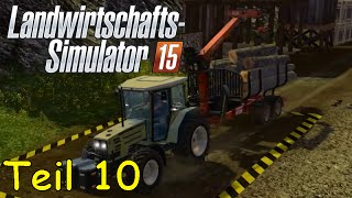 Lets Play Landwirtschafts Simulator 15 Forstwirtschaft Teil 10 [upl. by Armelda]